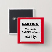 メディアがほとんど現実を反映しないことに注意する 缶バッジ (正面&裏面)