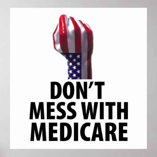 メディケアを台無しにしない ポスター (正面)