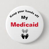 メディケイド私のボタンを離れてあなたの手を保って下さい 缶バッジ (正面)