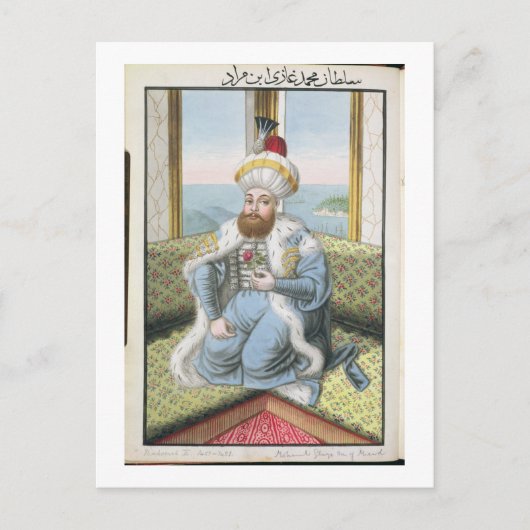 メフメドII (1432-81)は「ファティ」と呼ばれ、征服者であった。 ポストカード (正面)