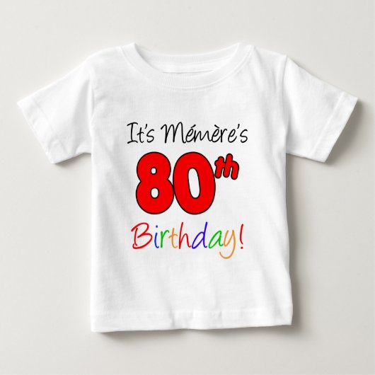 メメメレの80誕生日 ベビーTシャツ (正面)