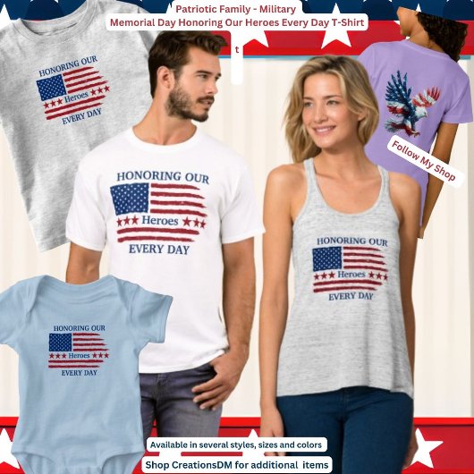 メモリアルデー – 私たちのヒーローに毎日敬意を払う Tシャツ