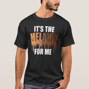 メラニンがメラニンを塗った黒人女性だ Tシャツ