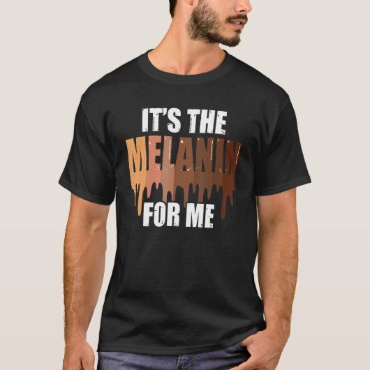 メラニンがメラニンを塗った黒人女性だ Tシャツ (正面)