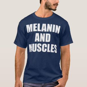 メラニンと筋肉ブラックは美しいトレーニングジム Tシャツ