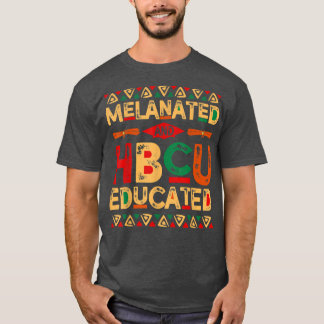 メラニンとHBCUの教育を受けたアフリカプライドブラック・ヒス Tシャツ