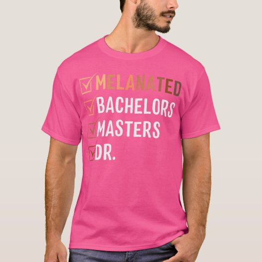 メラニン博士卒業式Phd Edd学士号 Tシャツ (正面)