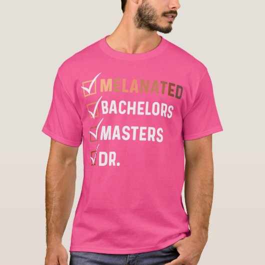 メラニン博士卒業式Phd Edd学士号 Tシャツ (正面)