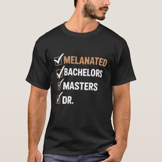 メラネイテッド博士号卒業 PhD EDD 学士 Tシャツ (正面)