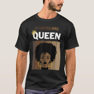 メラネティエイプリルクイーンアフリカンアメリカン誕生 Tシャツ