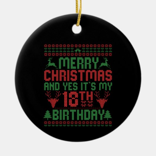 メリークリスマスとYes私の18誕生日ギフト セラミックオーナメント (正面)