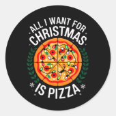 メリークリスマスはクリスマスのピザの男性のWomeのために欲しいすべて ラウンドシール (正面)