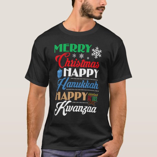 メリークリスマスハッピーハヌッカハッピークワンザ Tシャツ (正面)
