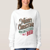 メリークリスマスビール スウェットシャツ (正面)