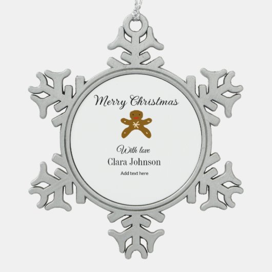 メリークリスマスブラウンクッキーは愛と名前を追加h スノーフレークピューターオーナメント (正面)