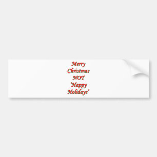メリークリスマス、ない「幸せな休日 バンパーステッカー