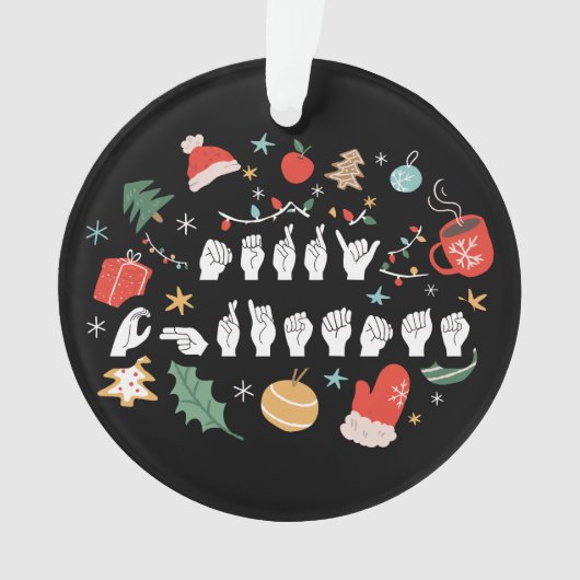 メリークリスマス – ASLアメリカ手話III オーナメント (正面)