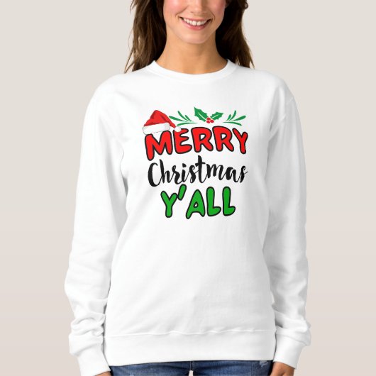 メリークリスマスY'all Sweatshirt スウェットシャツ (正面)