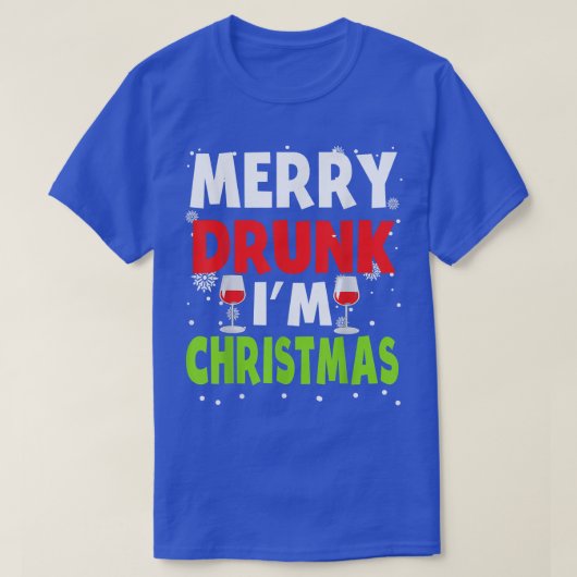 メリー飲Imクリスマスおもしろい飲みいけなQu Tシャツ (デザイン正面)