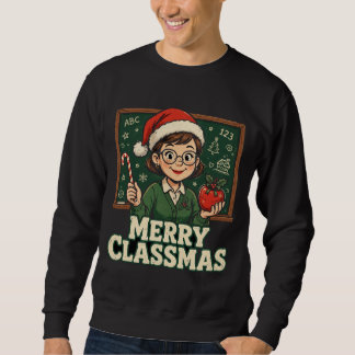 メリー・クラスマス先生のクリスマスTシャツ スウェットシャツ
