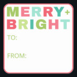 メリー  明るいクリスマスギフトステッカー スクエアシール<br><div class="desc">フェスティバル仕上げtouchを追加あなたの休日ラッピングこれらのカラフルメリー"明るい"ギフトステッカー。赤はっきりしたと緑とティール（緑がかった色）のタイポグラフィとクリーンな「To/From」レイアウトを備え、これらの明るいラベルはスタイルとプレゼントをポップ・アートの作る。抱き枕、箱、手作りのお菓子に最適で、すべてのパッケージによくはしゃぐホリデー精神を持ち込む。</div>