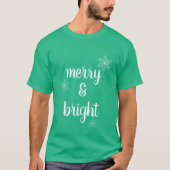 メリー&鮮やかなクリスマスの雪 Tシャツ (正面)