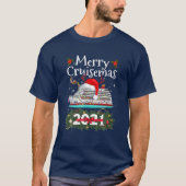 メリーCruisemas 2021クリスマスおもしろいサンタボートサ Tシャツ (正面)