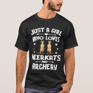 メルカットやアーチェリーの女性を愛しているだけの女の子 Tシャツ