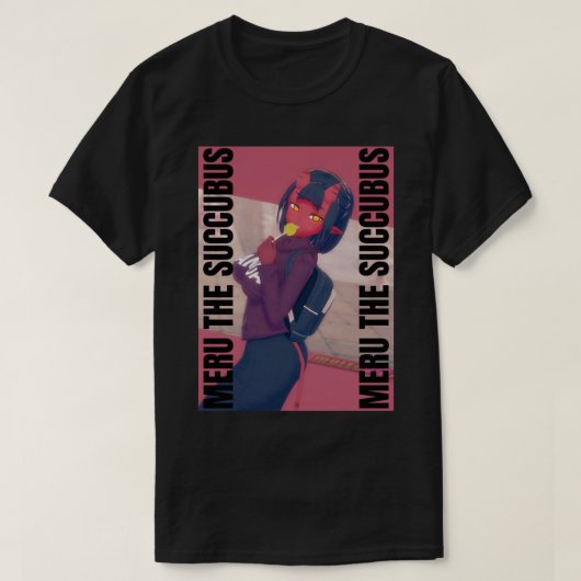メルーザスキュバスメルーザデーモンガールメルディナミー Tシャツ (デザイン正面)