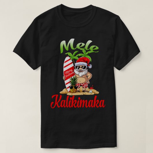 メレカリキマカクリスマスサンタシャカハワイ9 Tシャツ (デザイン正面)