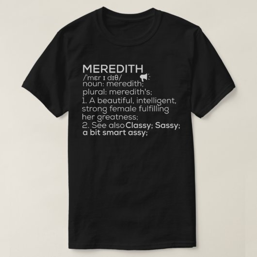 メレディス名メレディス定義メレディス女性 Tシャツ (デザイン正面)
