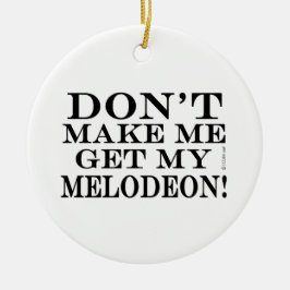 メロディーを聞かせるな セラミックオーナメント