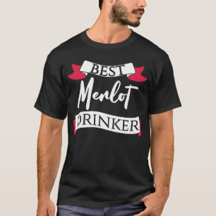 メロ最高のドリンカー Tシャツ