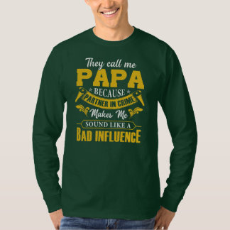 メンおもしろいズはパパと呼ぶのはパートナーがいるから Tシャツ