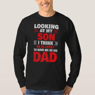 メンスおもしろいの父の日ラッキー息子は私に彼のdaを持っている tシャツ