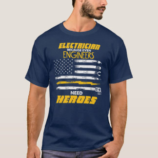 メンスのエンジニアがHeroes電気技師を必要と Tシャツ