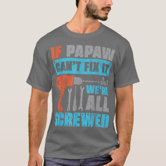 メンスもし・パポー我々は全て失敗している場合は失敗する Tシャツ