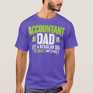 メンス会計士パパ父おもしろいの日もっと素晴らし Tシャツ