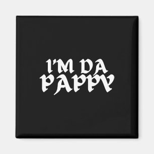 メンス父の日I&#; m Da Pappy Tees Grandpappy F マグネット