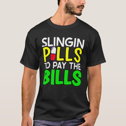 メンス薬局のTechnを支払うためにピルをスリング Tシャツ (正面)