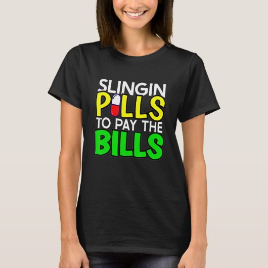 メンス薬局のTechnを支払うためにピルをスリング Tシャツ (正面)