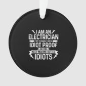 メンス電気技師ものをバカに証明しようと オーナメント (正面)