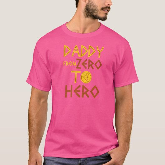 メンス・ダディはゼロからヒーローに最高のお前の贈り物を Tシャツ (正面)