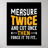メンズおもしろい木工大工引用文ことわざギフト ポスター (正面)