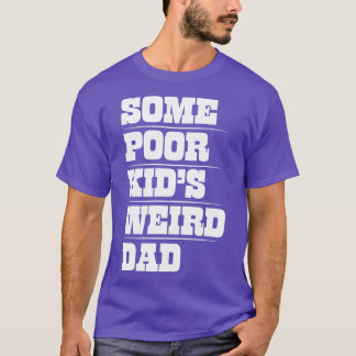 メンズおもしろい皮肉いくつかの貧しい子供の風変わりパパdesi tシャツ
