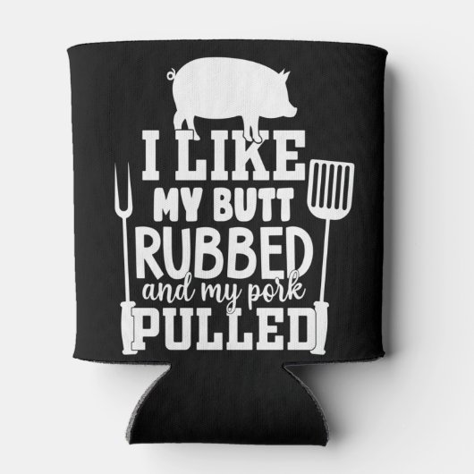 メンズおもしろいBBQ – 私は私のお尻を擦ったTシャツが好き 缶クーラー (裏面)