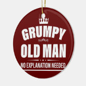 メンズの不機嫌な老人は説明する必要はない不機嫌な セラミックオーナメント (左)