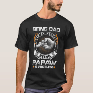 メンズはパパは名誉であるPapaw Is Priceles Tシャツ