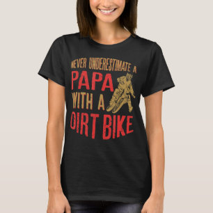 メンズはパパをダートバイクGで甘く見ない Tシャツ