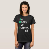 メンズは嬉しくて63歳の皮肉な誕生日を迎えた Tシャツ (正面フル)